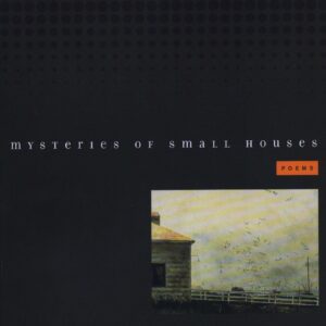 Mysteries of Small Houses