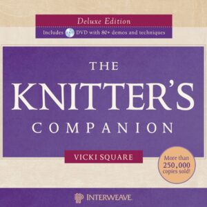The Knitter's Companion Deluxe Edition w/DVD