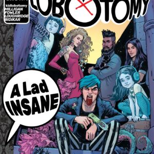 Kid Lobotomy, Vol. 1: A Lad Insane