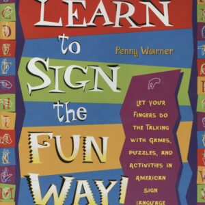 Learn to Sign the Fun Way!