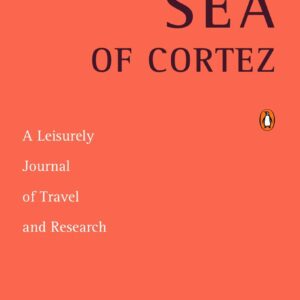 Sea of Cortez : A Leisurely Jo