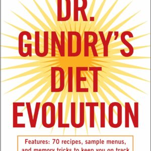 Dr. Gundry's Diet Evolution