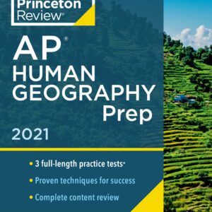 Princeton Review AP Human Geography Prep, 2021