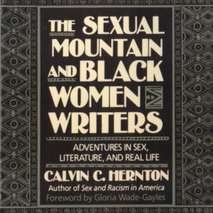 The Sexual Mountain and Black Women Writers