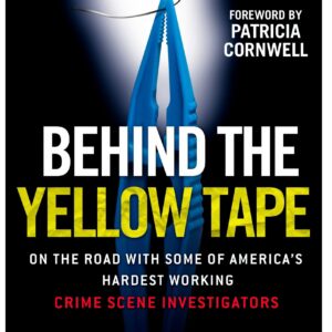 Behind the Yellow Tape