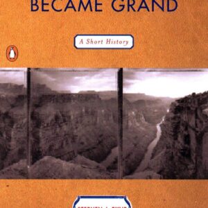 How The Canyon Became Grand