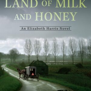 In the Land of Milk and Honey