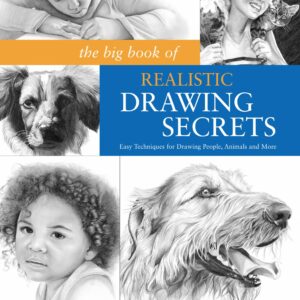 The Big Book of Realistic Drawing Secrets