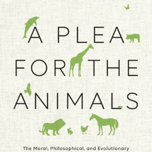A Plea for the Animals