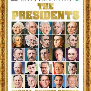 The Presidents Visual Encyclopedia