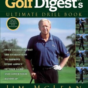 Golf Digest's Ultimate Drill B