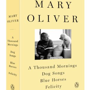 A Mary Oliver Collection
