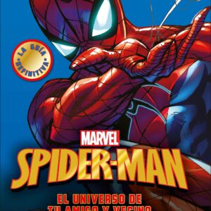 Spider-Man El Universo de Tu Amigo y Vecino