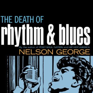 Death of Rhythm and Blues, The