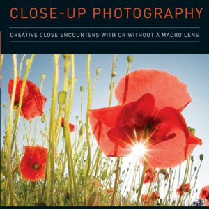 Understanding Close-Up Photogr