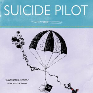 The Delightful Life of a Suicide Pilot