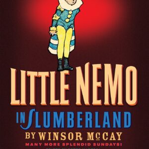 Little Nemo in Slumberland: Many More Splendid Sundays