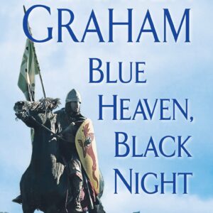 Blue Heaven, Black Night