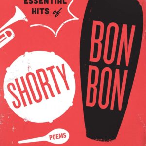 The Essential Hits of Shorty Bon Bon