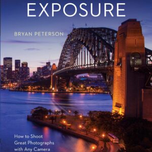 Understanding Exposure, Fourth Edition (New Edition)