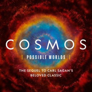 Cosmos: Possible Worlds