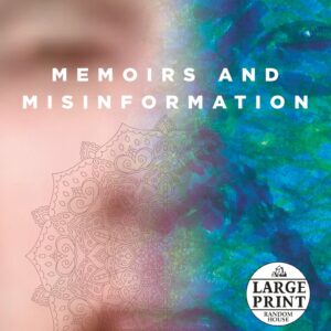 Memoirs and Misinformation