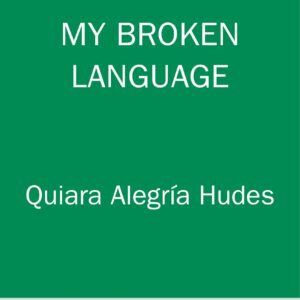 My Broken Language