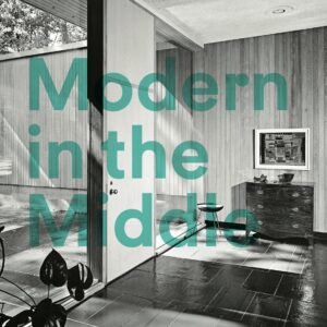 Modern in the Middle