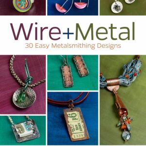 Wire + Metal