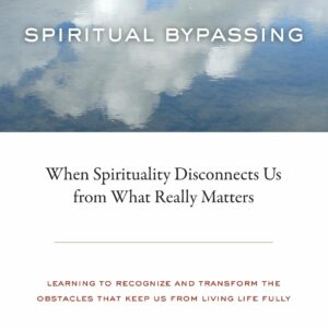 Spiritual Bypassing