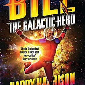 Bill, the Galactic Hero