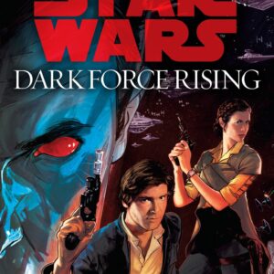 Dark Force Rising: Star Wars (