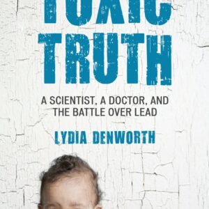 Toxic Truth