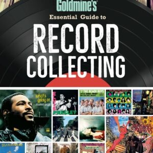 Goldmine's Essential Guide to Record Collecting
