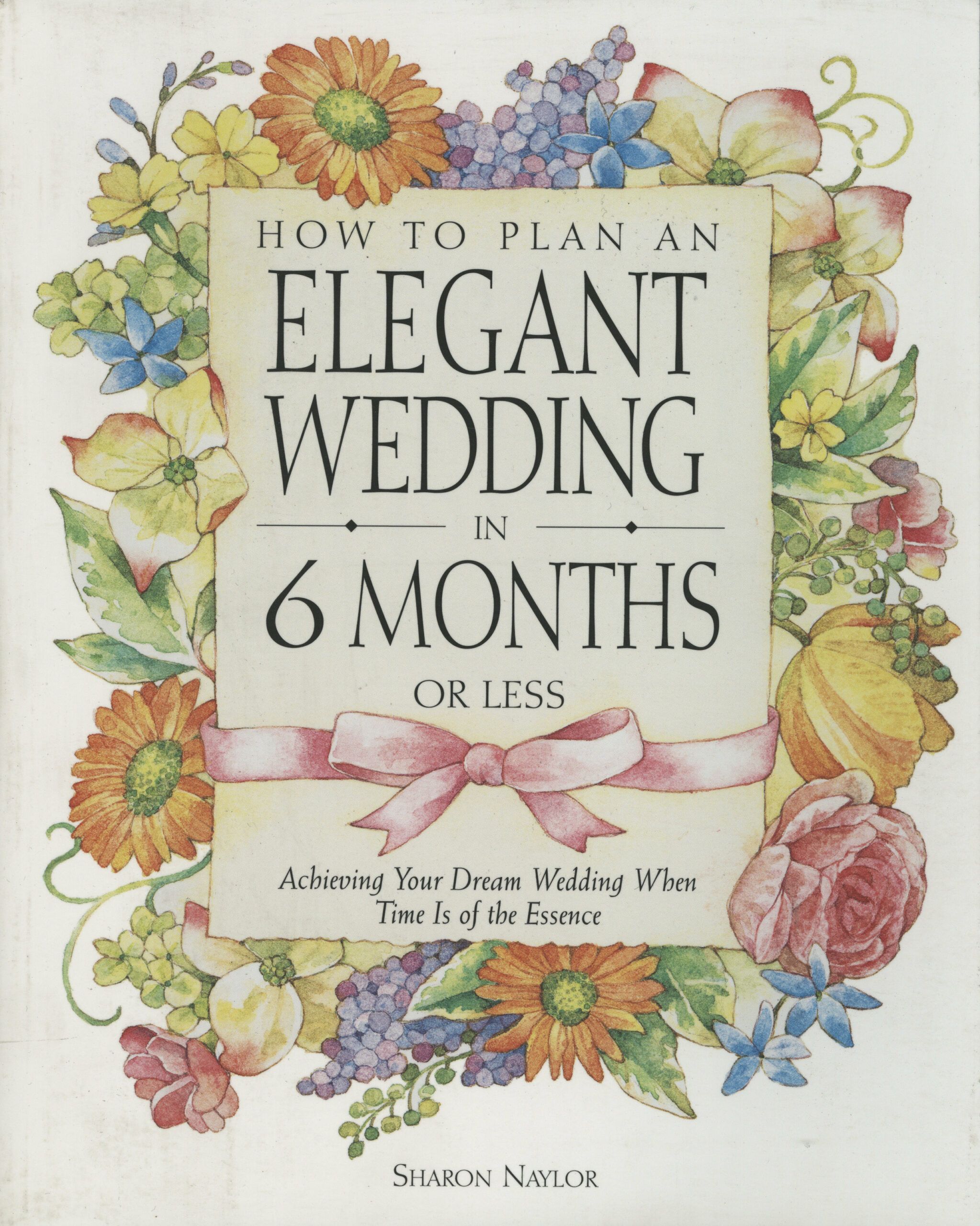 How to Plan an Elegant Wedding in 6 Months or Less