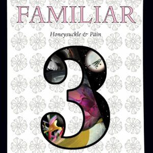 The Familiar, Volume 3