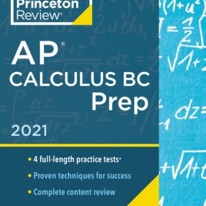Princeton Review AP Calculus BC Prep, 2021