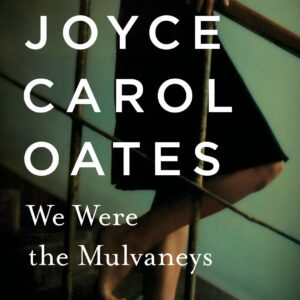 We Were the Mulvaneys