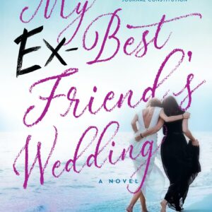 My Ex-Best Friend's Wedding