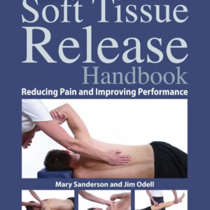 The Soft Tissue Release Handbook