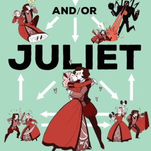 Romeo and/or Juliet