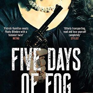 Five Days of Fog