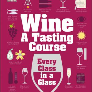 Wine: A Tasting Course