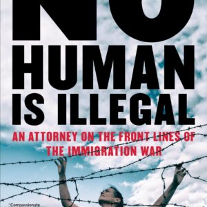 No Human Is Illegal