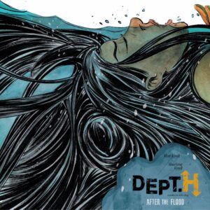 Dept. H Volume 2: After the Fl