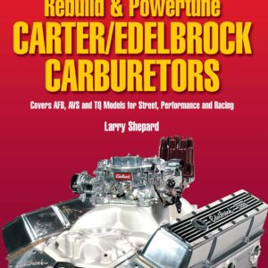 Rebuild & Powetune Carter/Edelbrock Carburetors HP1555