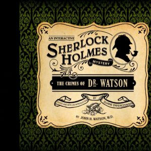 The Crimes of Dr. Watson