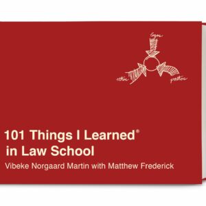 101 Things I LearnedÂ® in Law School