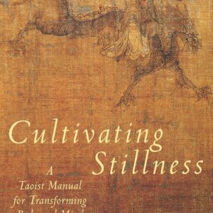 Cultivating Stillness