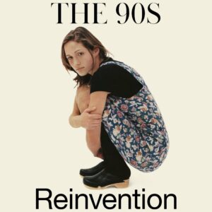 Reinvention and Restlessness